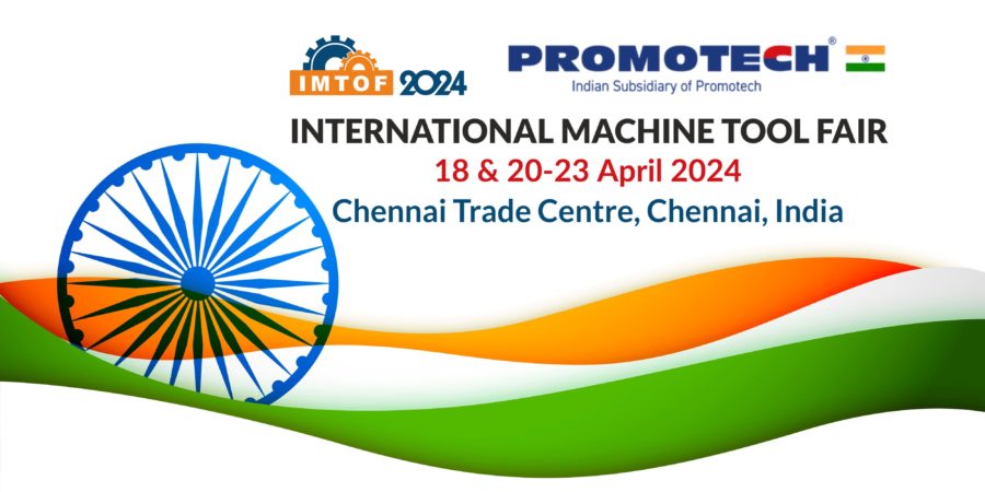 Visit PROMOTECH India at IMTOF – International Machine Tools Exhibition